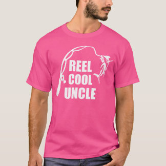 Reel Cool Uncle Fishing Angle Rod And Line With Fi T-Shirt
