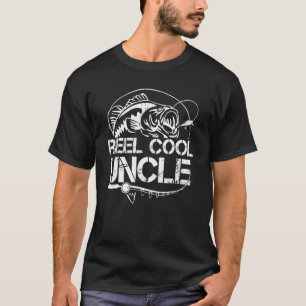 Reel Cool Uncle Fishing Daddy Fathers Day Dad  For T-Shirt