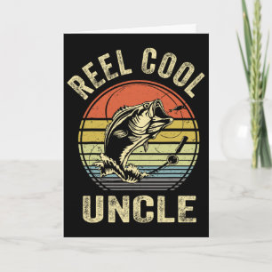 Reel Cool Uncle Shirt Fathers Day B Fish Dad Fishi Card