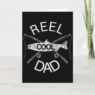 Reel Dad Fishing Daddy Dad Joke Cool Funny  Card