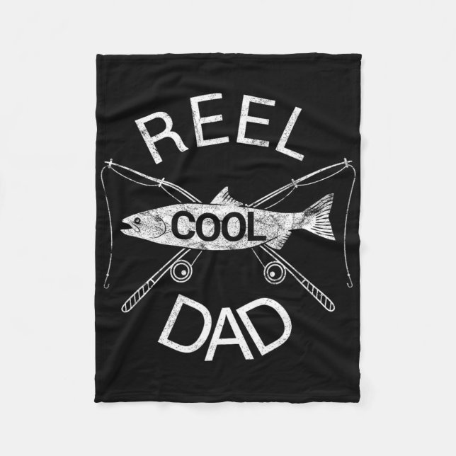 Reel Dad Fishing Daddy Dad Joke Cool Funny  Fleece Blanket (Front)