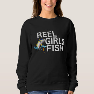 Reel Girls Fish Bass Fishing Funny Fisherwoman Mum Sweatshirt