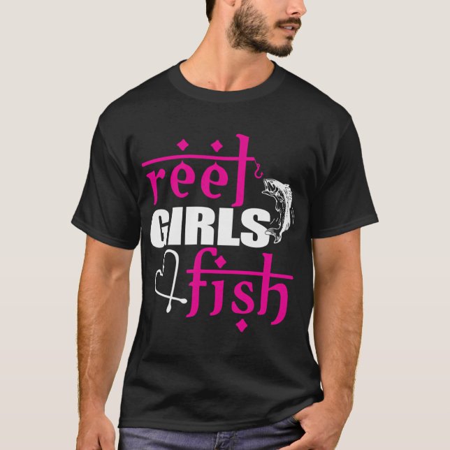 reel girls fish T-Shirt (Front)