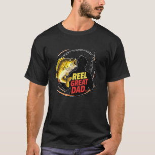 Reel Great Dad funny fun bass fishing fisherman An T-Shirt