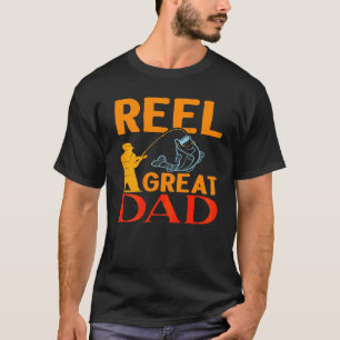 Reel Great Dad On Back Fishing Gear Father's Day T-Shirt