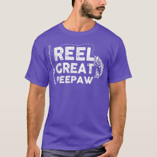 Reel Great Peepaw Fishing Daddy or Fisherman Grand T-Shirt
