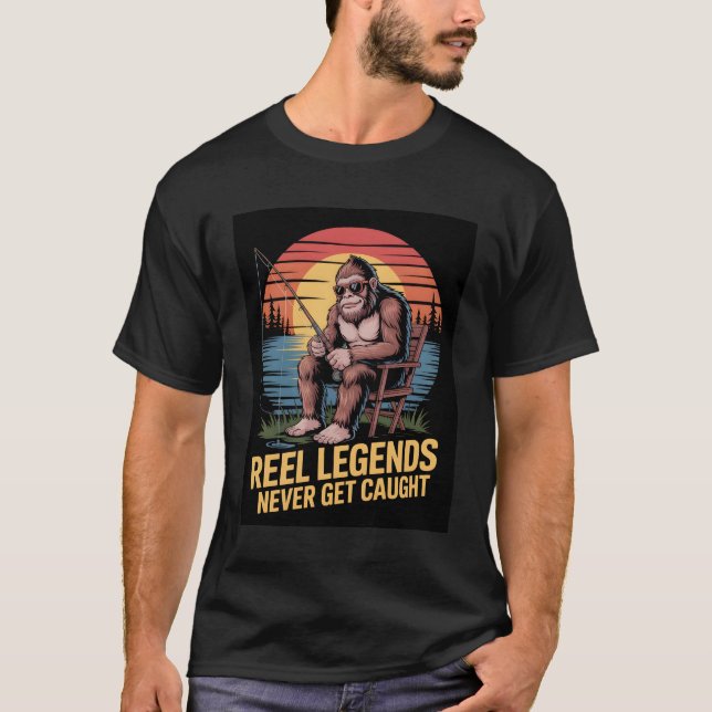 Reel Legends Never Get Caught-Bigfoot T-Shirt (Front)
