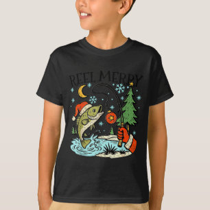 Reel Merry Christmas Fishing Funny Hook B Fi-shirt T-Shirt