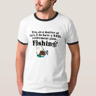 Reel Retirement Plan T-Shirt