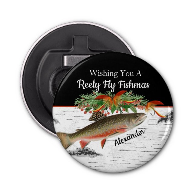  Reely Fly Fishmas  Fishing Christmas   Bottle Opener (Front)