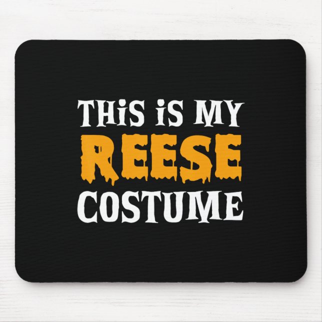 Reese Halloween Personalised Costume Funny  Mouse Pad (Front)