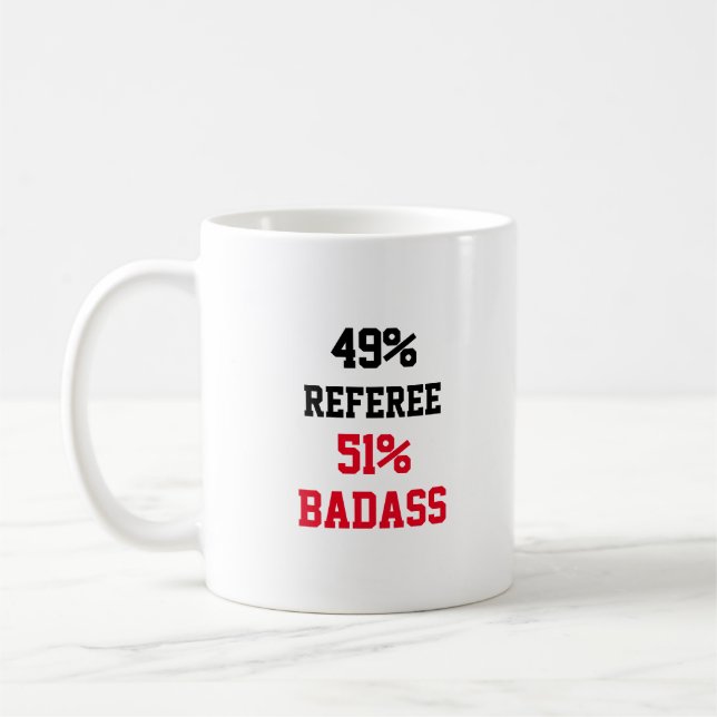 Referee Badass Coffee Mug (Left)