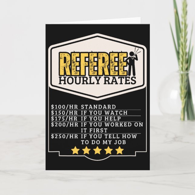 Referee Hourly Rates Funny Umpire  Card (Front)