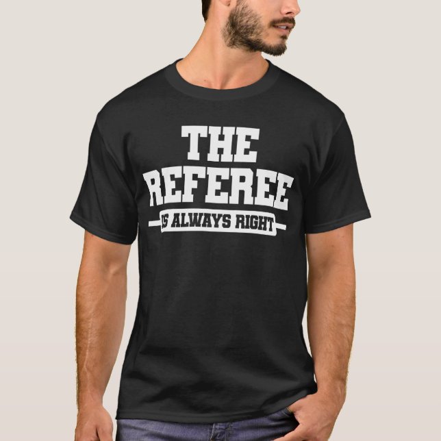Referee Ref Umpire T-Shirt (Front)