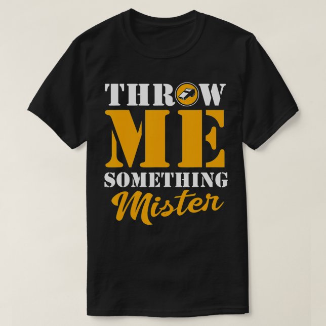 Referee Throw Me Something Mister  T-Shirt (Design Front)