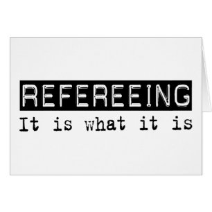 Refereeing It Is
