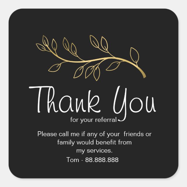 Referral Real Estate Thank You business Square Sticker (Front)