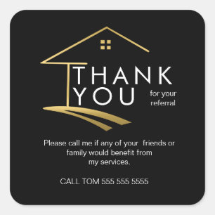 Referral Real Estate Thank You business  Square Sticker