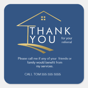 Referral Real Estate Thank You business  Square Sticker
