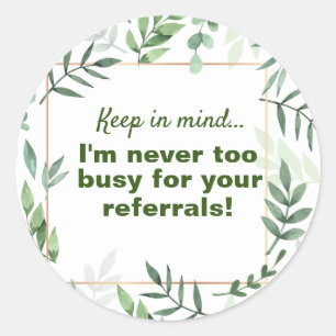 Referrals Business goes Around Green Leaves Classic Round Sticker