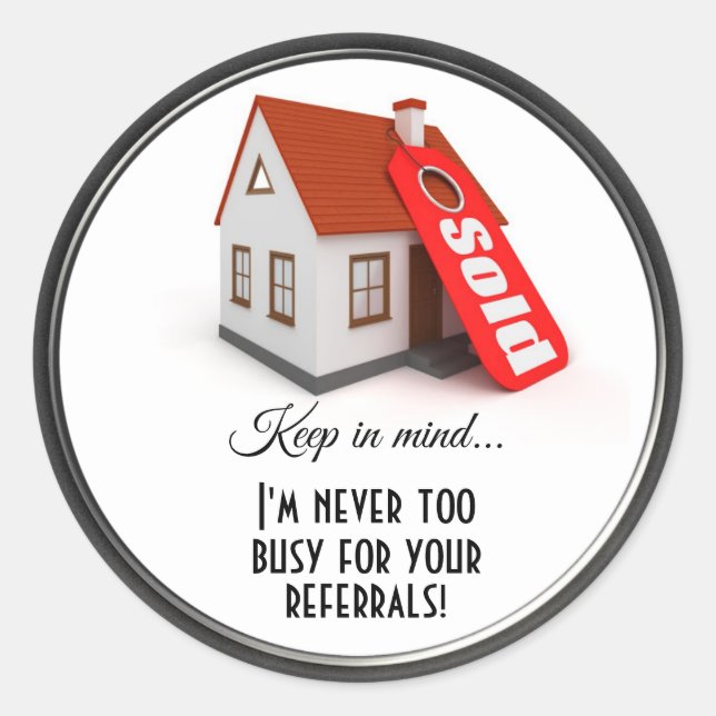 Referrals Real Estate House Sold Classic Round Sticker (Front)