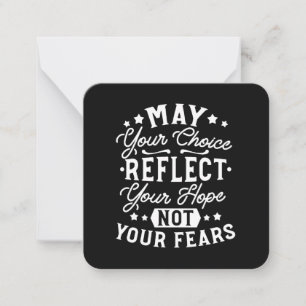 Reflect Hope Not Fear – Motivational Choice Quote Card