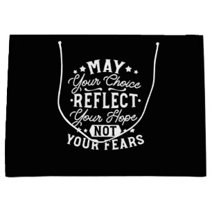 Reflect Hope Not Fear – Motivational Choice Quote Large Gift Bag