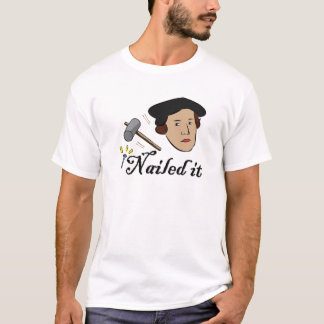 Reformation Day Martin Luther Christian Gift Funny T-Shirt
