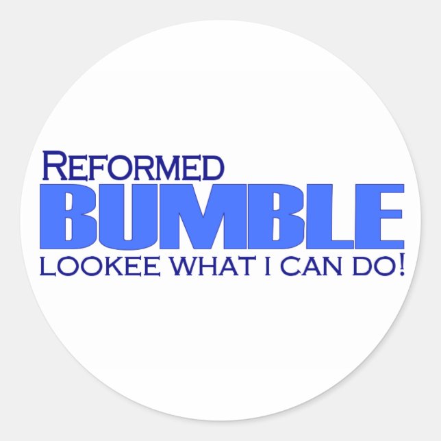 Reformed Bumble Classic Round Sticker (Front)