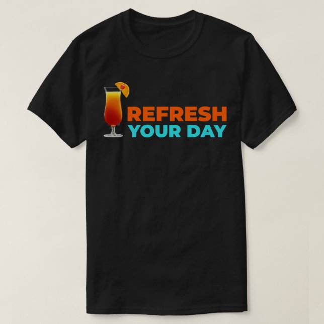 Refresh your day 1 T-Shirt (Design Front)