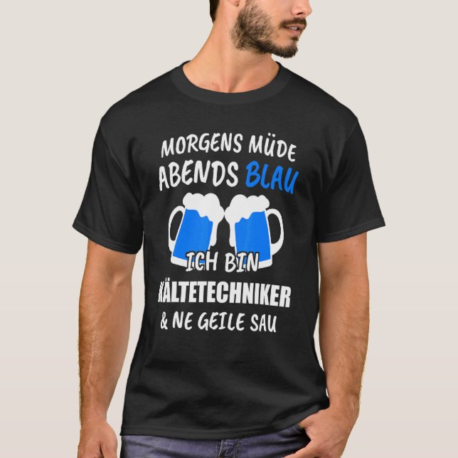 Refrigeration Technicians Air Conditioners Refrige T-Shirt (Front)