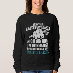 Refrigeration Technicians Air Conditioning Enginee Sweatshirt