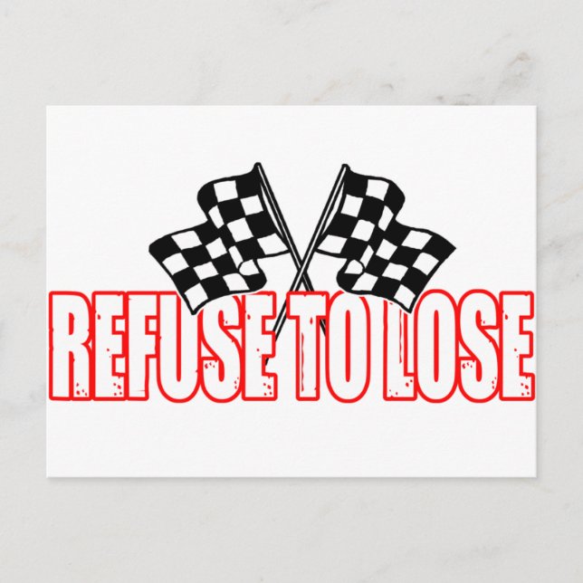 Refuse To Lose Postcard (Front)