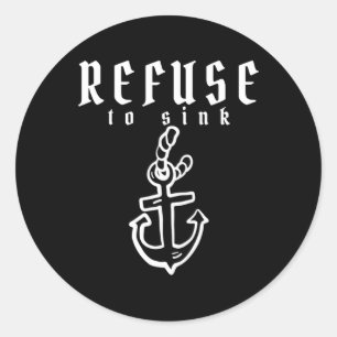 Refuse To Sink Depression Mental Health Awareness  Classic Round Sticker