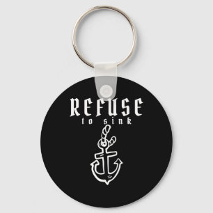 Refuse To Sink Depression Mental Health Awareness Key Ring