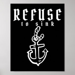 Refuse To Sink Depression Mental Health Awareness Poster