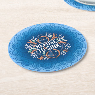 Refuse To Sink Round Paper Coaster