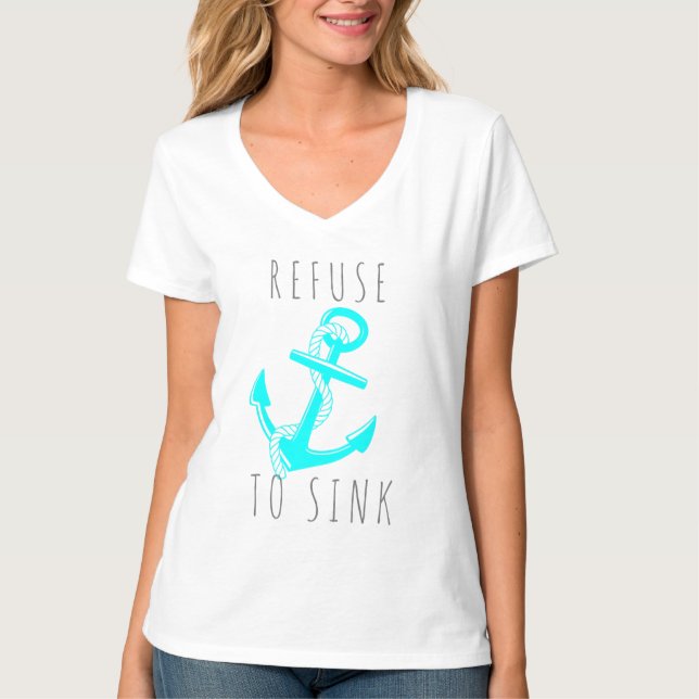 Refuse to Sink T-Shirt (Front)