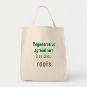"Regenerative ag has deep roots", natural material Tote Bag