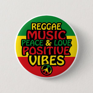 Reggae design with positive quotes and reggae flag 6 cm round badge