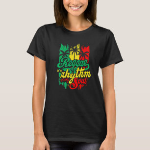 Reggae Is A Rhythm Of My Soul Rastafari Flag With  T-Shirt
