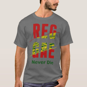Reggae Never Die T-Shirt