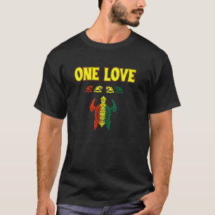 Reggae One Love Hawaiian Sea Turtle  For Island T-Shirt