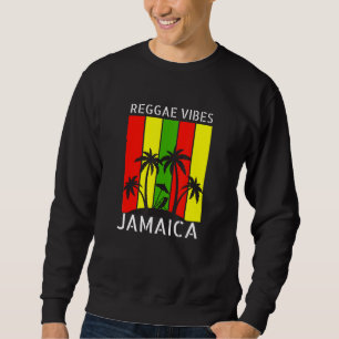 Reggae Vibes Men Women Jamaica Reggae Music Reggae Sweatshirt