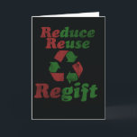 Regift for Christmas Holiday Card<br><div class="desc">Funny Christmas Regifter</div>