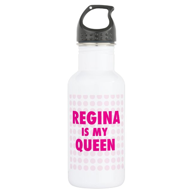 Regina is my Queen 532 Ml Water Bottle (Front)