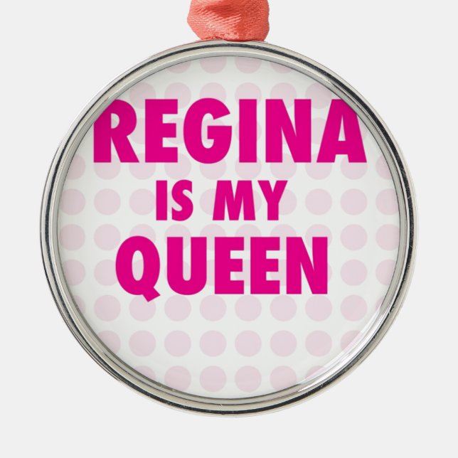 Regina is my Queen Metal Tree Decoration (Front)