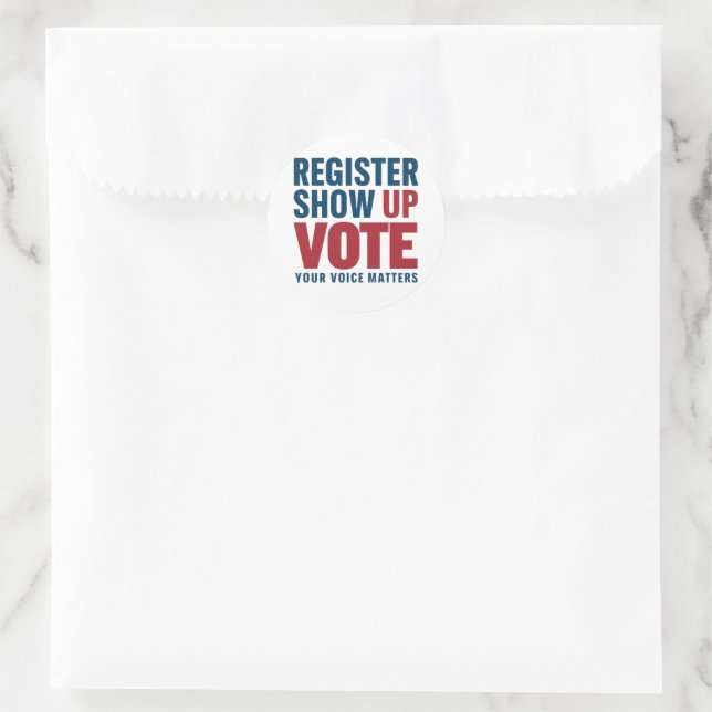 Register Show Up Vote Your Voice Matters Election  Classic Round Sticker (Bag)