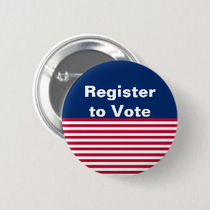 Register to Vote Red White Blue with Stripes 6 Cm Round Badge