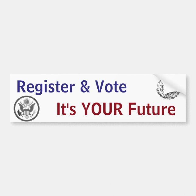Register & Vote, It's YOUR Future Bumper Sticker (Front)
